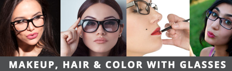 Makeup, hair and color with glasses